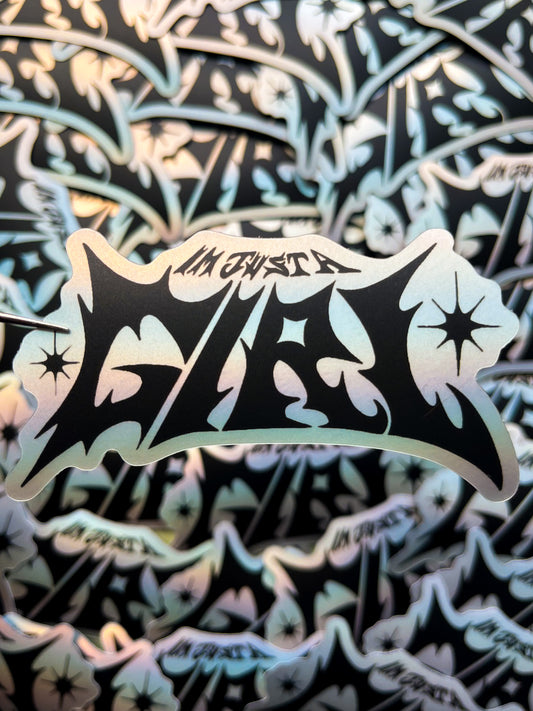 I'm Just A Girl Vinyl Sticker