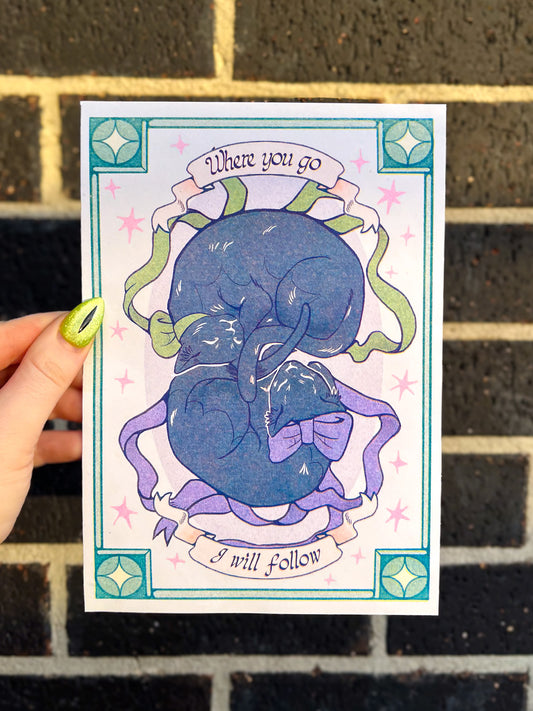 Where you go I Will Follow Riso Print